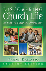 Discovering Church Life:  24 Keys to Building Community