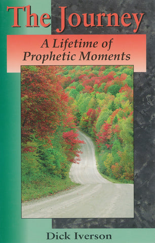 Journey: A Lifetime of Prophetic Moments (Previous Cover Art)