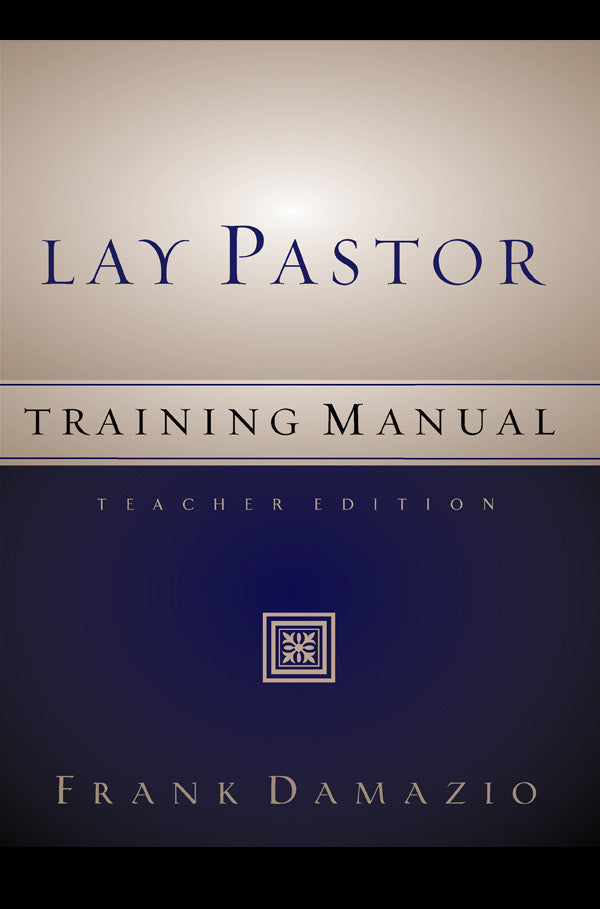 Lay Pastor Training Manual