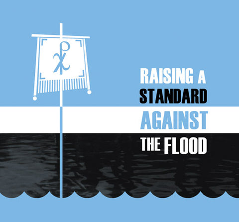 Raising a Standard Against the Flood - Audio CD Set